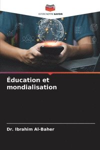 bokomslag ducation et mondialisation