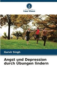 bokomslag Angst und Depression durch Übungen lindern