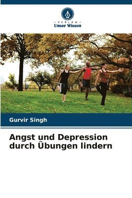 bokomslag Angst und Depression durch bungen lindern