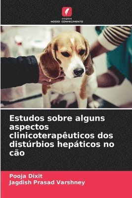 bokomslag Estudos sobre alguns aspectos clinicoterapêuticos dos distúrbios hepáticos no cão