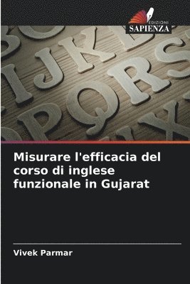 bokomslag Misurare l'efficacia del corso di inglese funzionale in Gujarat