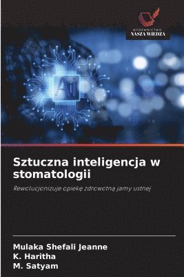 Sztuczna inteligencja w stomatologii 1