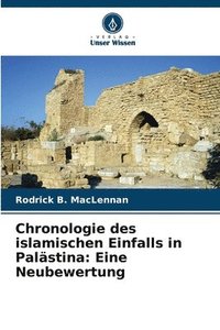 bokomslag Chronologie des islamischen Einfalls in Palstina