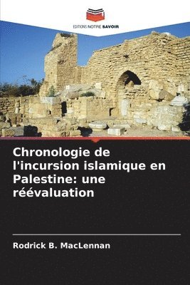 bokomslag Chronologie de l'incursion islamique en Palestine