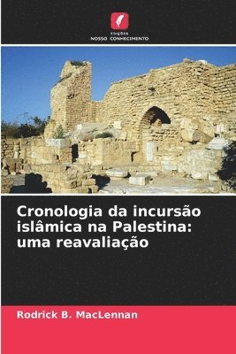 bokomslag Cronologia da incurso islmica na Palestina