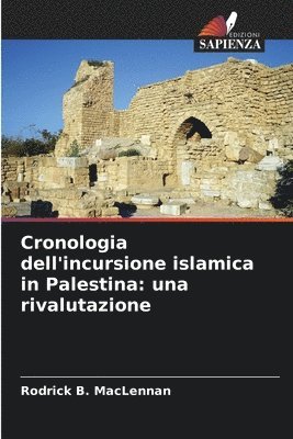 bokomslag Cronologia dell'incursione islamica in Palestina