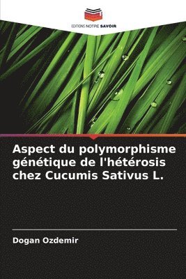 bokomslag Aspect du polymorphisme génétique de l'hétérosis chez Cucumis Sativus L.