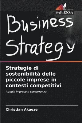 bokomslag Strategie di sostenibilità delle piccole imprese in contesti competitivi