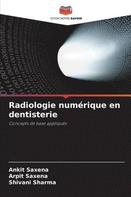 Radiologie numrique en dentisterie 1