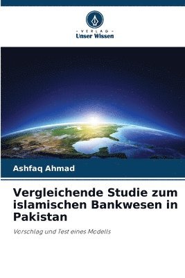 bokomslag Vergleichende Studie zum islamischen Bankwesen in Pakistan