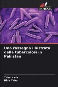 bokomslag rassegna illustrata della tubercolosi in Pakistan