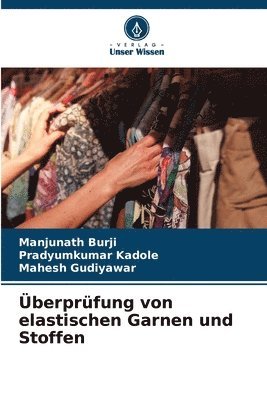 bokomslag berprfung von elastischen Garnen und Stoffen