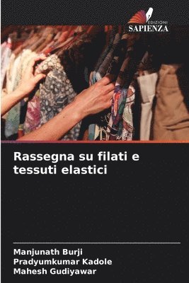 bokomslag Rassegna su filati e tessuti elastici