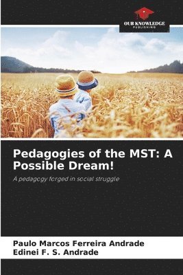 bokomslag Pedagogies of the MST: A Possible Dream!