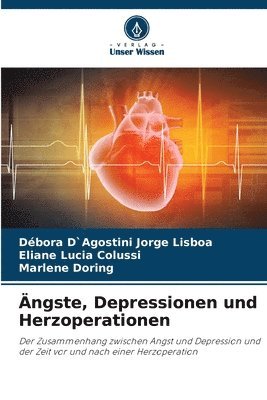 bokomslag Ängste, Depressionen und Herzoperationen