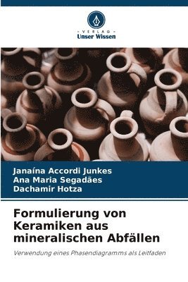 Formulierung von Keramiken aus mineralischen Abfällen 1