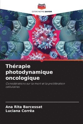 Ana Rita Barcessat, Luciana Corrêa - Thérapie photodynamique oncologique, Häftad