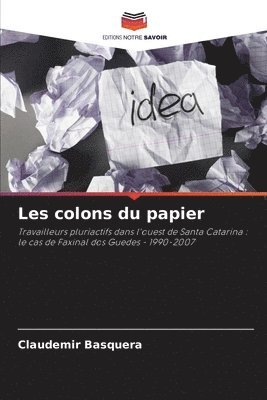 Les colons du papier 1