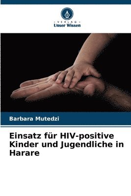 bokomslag Einsatz fr HIV-positive Kinder und Jugendliche in Harare