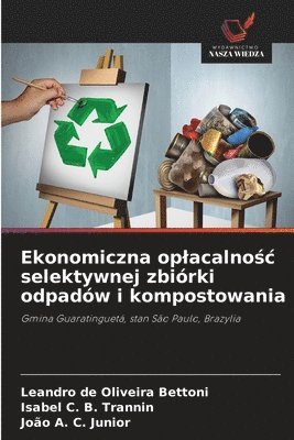 Ekonomiczna oplacalno&#347;c selektywnej zbiórki odpadów i kompostowania 1