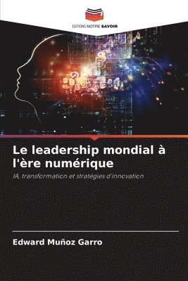 bokomslag leadership mondial à l'ère numérique