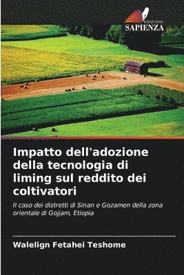 bokomslag Impatto dell'adozione della tecnologia di liming sul reddito dei coltivatori