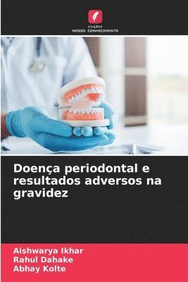 bokomslag Doena periodontal e resultados adversos na gravidez