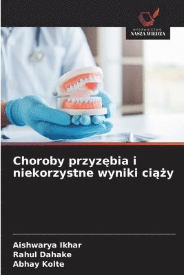 Choroby przyz&#281;bia i niekorzystne wyniki ci&#261;&#380;y 1