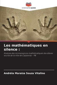 bokomslag Les mathématiques en silence