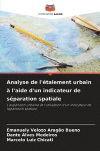 bokomslag Analyse de l'étalement urbain à l'aide d'un indicateur de séparation spatiale