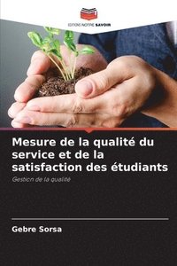 bokomslag Mesure de la qualit du service et de la satisfaction des tudiants