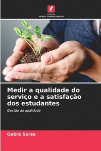 bokomslag Medir a qualidade do servio e a satisfao dos estudantes