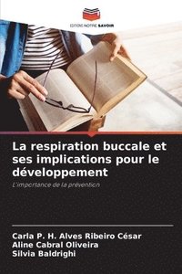 bokomslag La respiration buccale et ses implications pour le développement