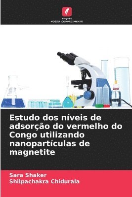 bokomslag Estudo dos níveis de adsorção do vermelho do Congo utilizando nanopartículas de magnetite