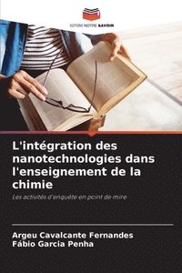 bokomslag L'intégration des nanotechnologies dans l'enseignement de la chimie