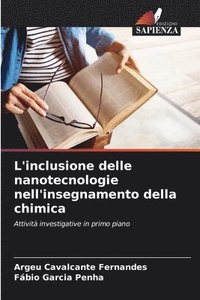 bokomslag L'inclusione delle nanotecnologie nell'insegnamento della chimica