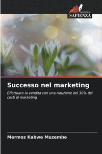 bokomslag Successo nel marketing