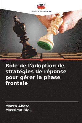 bokomslag Rle de l'adoption de stratgies de rponse pour grer la phase frontale