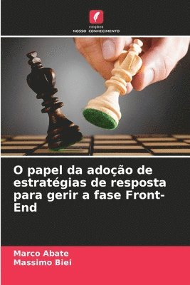 O papel da adoção de estratégias de resposta para gerir a fase Front-End 1