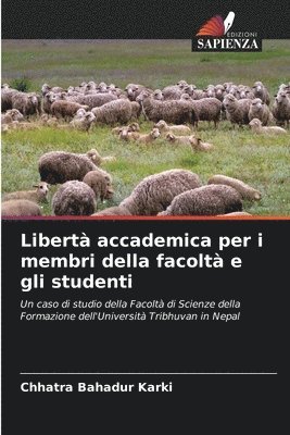 bokomslag Libertà accademica per i membri della facoltà e gli studenti