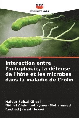 bokomslag Interaction entre l'autophagie, la dfense de l'hte et les microbes dans la maladie de Crohn