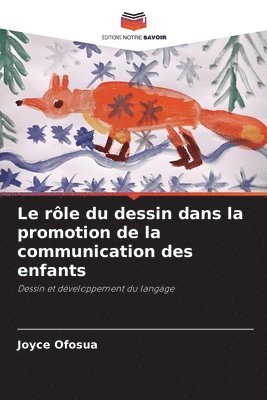 bokomslag rôle du dessin dans la promotion de la communication des enfants