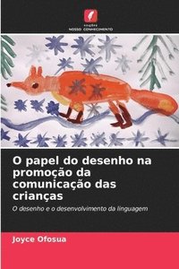 bokomslag O papel do desenho na promoção da comunicação das crianças