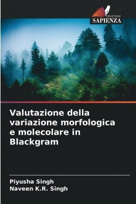 bokomslag Valutazione della variazione morfologica e molecolare in Blackgram