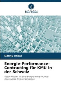 bokomslag Energie-Performance-Contracting für KMU in der Schweiz