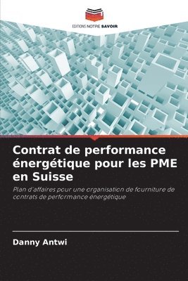 bokomslag Contrat de performance énergétique pour les PME en Suisse