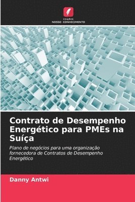 bokomslag Contrato de Desempenho Energético para PMEs na Suíça