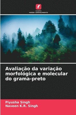 bokomslag Avaliação da variação morfológica e molecular do grama-preto