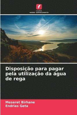 Disposição para pagar pela utilização da água de rega 1