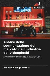 bokomslag Analisi della segmentazione del mercato dell'industria dei videogiochi